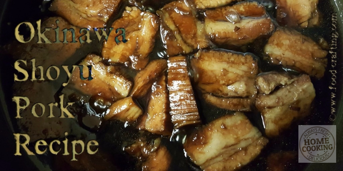 okinawa-shoyu-pork-recipe okinawa-shoyu-pork-recipe