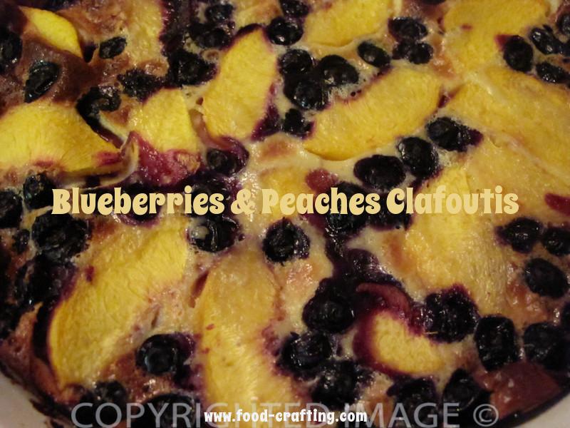 Clafoutis with Peaches and Blueberries