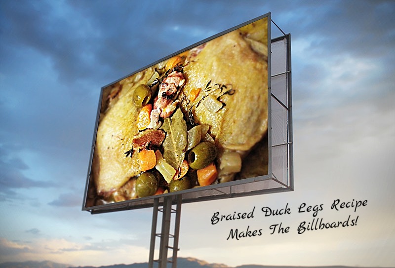 Braised Duck Legs Recipe Makes the Billboards!