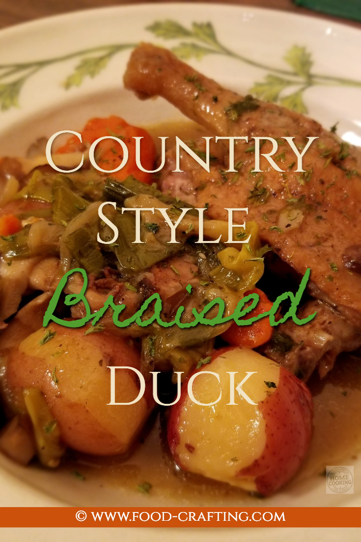 Mom enjoyed her dish of country style braised duck! Fork tender pieces of duck, leeks, carrots, shallots and potatoes braised in a garlicky white wine sauce. I even added mushrooms for a hearty country style "Sunday dinner with Mom" one pot meal. Yum!